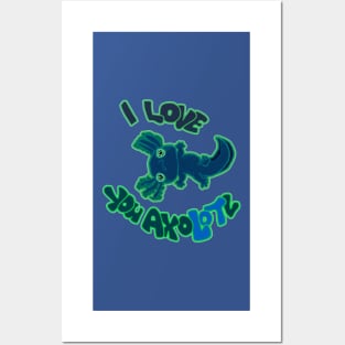 I LOVE YOU AXOLOTL  black mud puppy t-shirt Posters and Art